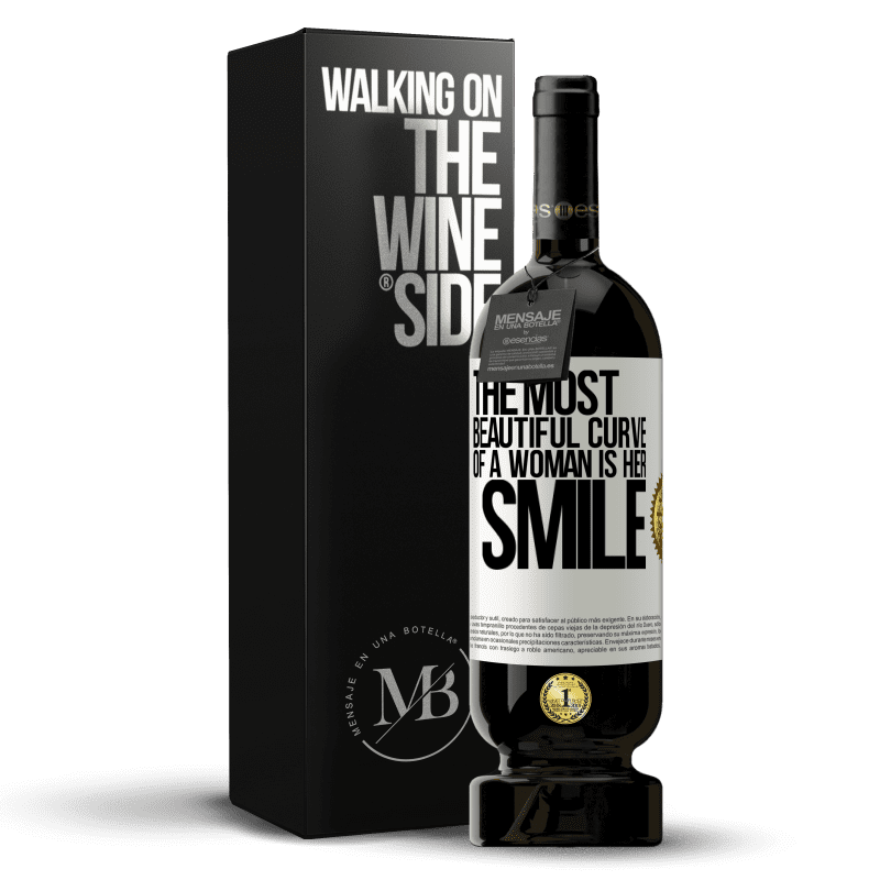 49,95 € Free Shipping | Red Wine Premium Edition MBS® Reserve The most beautiful curve of a woman is her smile White Label. Customizable label Reserve 12 Months Harvest 2016 Tempranillo