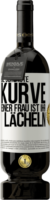 49,95 € Kostenloser Versand | Rotwein Premium Ausgabe MBS® Reserve Die schönste Kurve einer Frau ist ihr Lächeln Weißes Etikett. Anpassbares Etikett Reserve 12 Monate Ernte 2016 Tempranillo