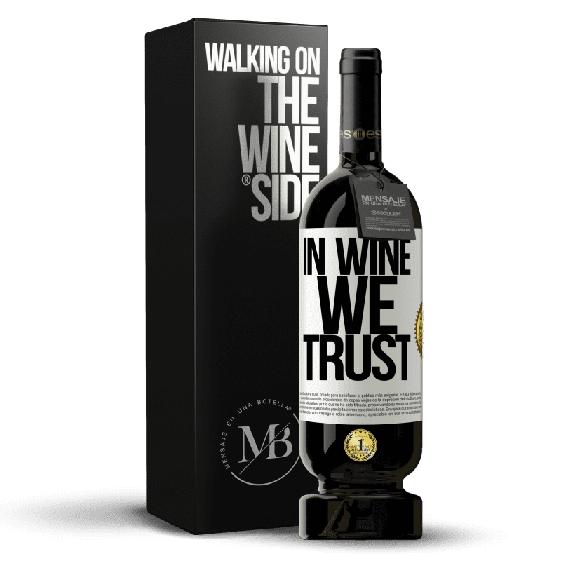 49,95 € Spedizione Gratuita | Vino rosso Edizione Premium MBS® Riserva in wine we trust Etichetta Bianca. Etichetta personalizzabile Riserva 12 Mesi Raccogliere 2015 Tempranillo