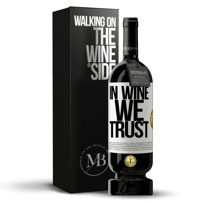 49,95 € Spedizione Gratuita | Vino rosso Edizione Premium MBS® Riserva in wine we trust Etichetta Bianca. Etichetta personalizzabile Riserva 12 Mesi Raccogliere 2016 Tempranillo
