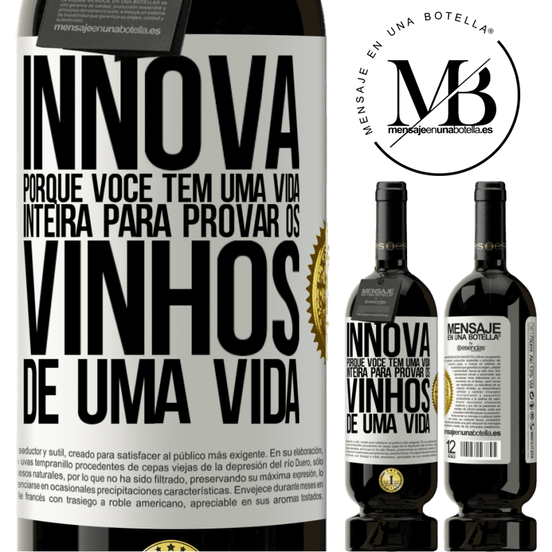 49,95 € Envio grátis | Vinho tinto Edição Premium MBS® Reserva Innova, porque você tem uma vida inteira para provar os vinhos de uma vida Etiqueta Branca. Etiqueta personalizável Reserva 12 Meses Colheita 2014 Tempranillo