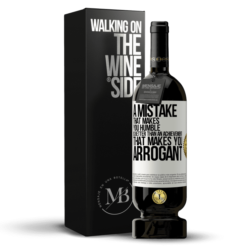 49,95 € Free Shipping | Red Wine Premium Edition MBS® Reserve A mistake that makes you humble is better than an achievement that makes you arrogant White Label. Customizable label Reserve 12 Months Harvest 2014 Tempranillo