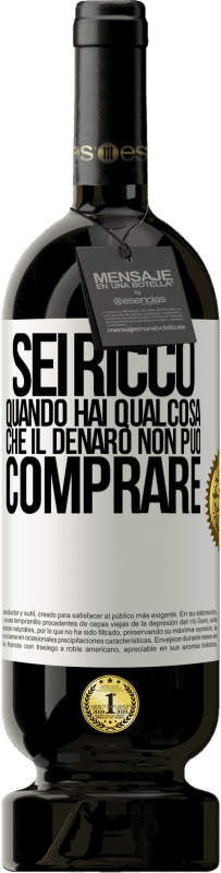 49,95 € | Vino rosso Edizione Premium MBS® Riserva Sei ricco quando hai qualcosa che il denaro non può comprare Etichetta Bianca. Etichetta personalizzabile Riserva 12 Mesi Raccogliere 2015 Tempranillo