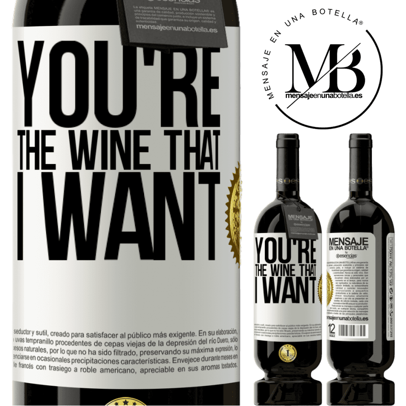 29,95 € Free Shipping | Red Wine Premium Edition MBS® Reserva You're the wine that I want White Label. Customizable label Reserva 12 Months Harvest 2014 Tempranillo