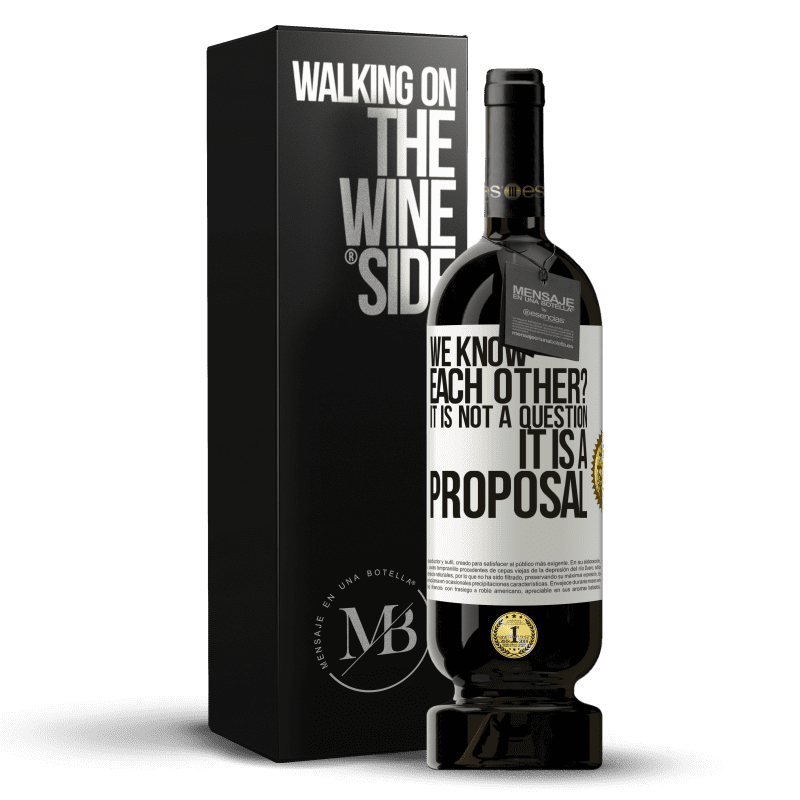 49,95 € Free Shipping | Red Wine Premium Edition MBS® Reserve We know each other? It is not a question, it is a proposal White Label. Customizable label Reserve 12 Months Harvest 2013 Tempranillo