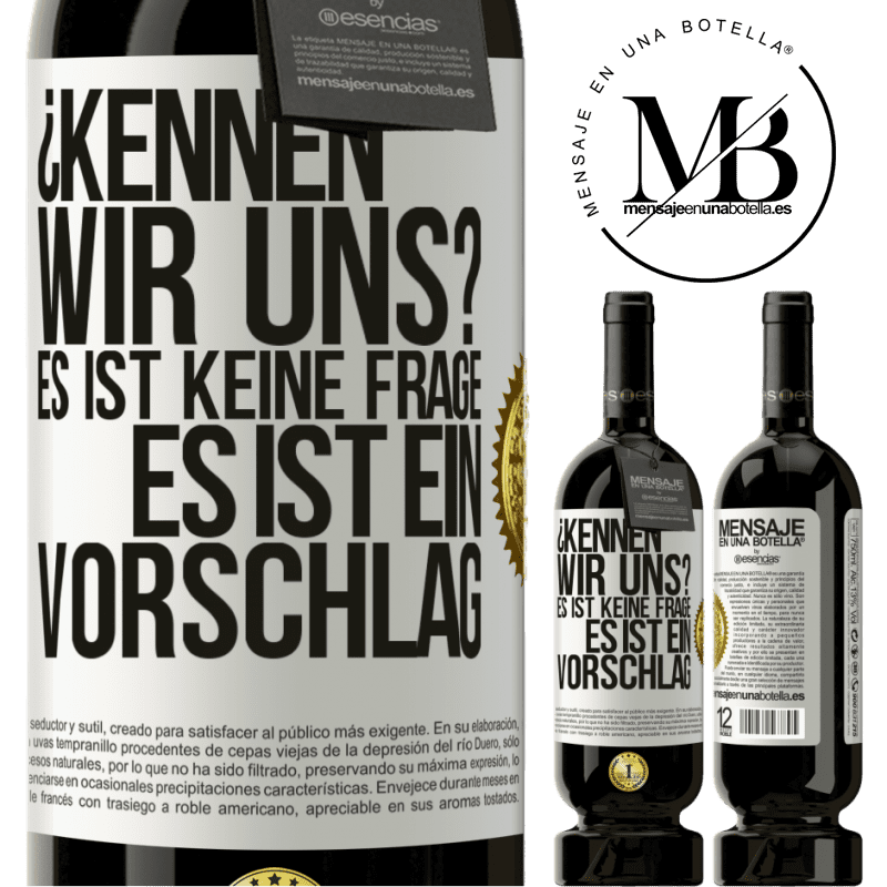 49,95 € Kostenloser Versand | Rotwein Premium Ausgabe MBS® Reserve Kennen wir uns? Es ist keine Frage, es ist ein Vorschlag Weißes Etikett. Anpassbares Etikett Reserve 12 Monate Ernte 2015 Tempranillo