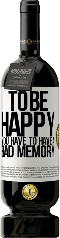 «Чтобы быть счастливым, у вас должна быть плохая память» Premium Edition MBS® Бронировать