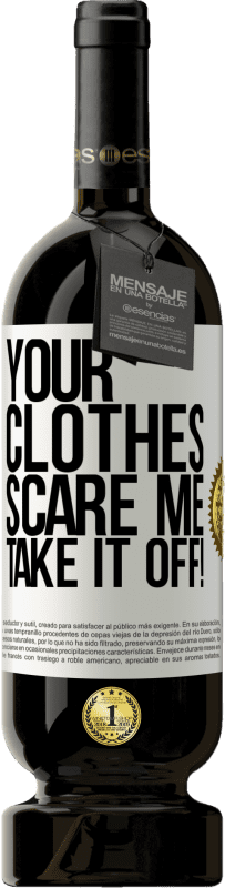 «Твоя одежда пугает меня. Сними это!» Premium Edition MBS® Бронировать