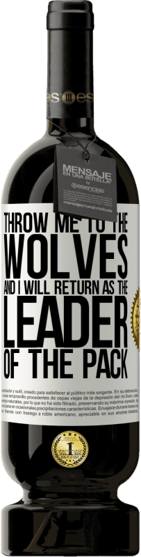 «бросай меня к волкам и я вернусь как лидер стаи» Premium Edition MBS® Бронировать