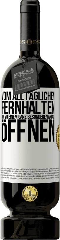 «Vom alltäglichen fernhalten. Nur zu einem ganz besonderen Anlass öffnen» Premium Ausgabe MBS® Reserve