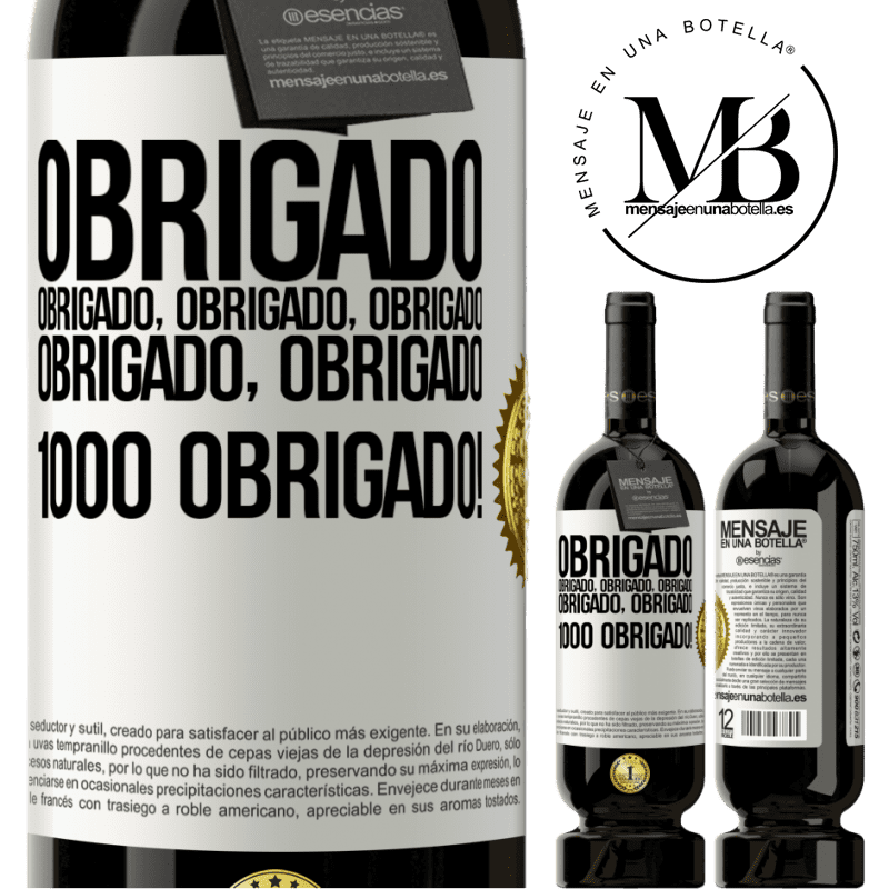 49,95 € Envio grátis | Vinho tinto Edição Premium MBS® Reserva Obrigado, obrigado, obrigado, obrigado, obrigado, obrigado 1000 obrigado! Etiqueta Branca. Etiqueta personalizável Reserva 12 Meses Colheita 2014 Tempranillo