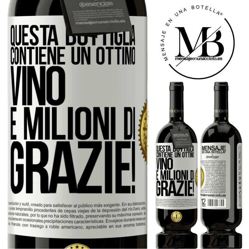 49,95 € Spedizione Gratuita | Vino rosso Edizione Premium MBS® Riserva Questa bottiglia contiene un ottimo vino e milioni di GRAZIE! Etichetta Bianca. Etichetta personalizzabile Riserva 12 Mesi Raccogliere 2014 Tempranillo