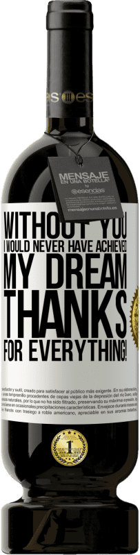 «Without you I would never have achieved my dream. Thanks for everything!» Premium Edition MBS® Reserve