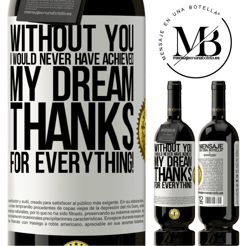 29,95 € Free Shipping | Red Wine Premium Edition MBS® Reserva Without you I would never have achieved my dream. Thanks for everything! White Label. Customizable label Reserva 12 Months Harvest 2014 Tempranillo