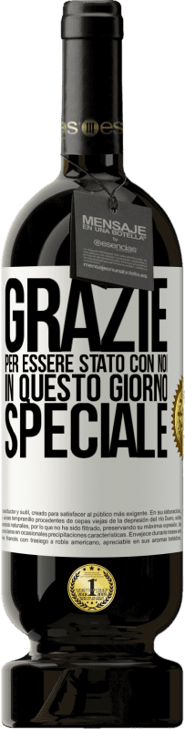 49,95 € Spedizione Gratuita | Vino rosso Edizione Premium MBS® Riserva Grazie per essere stato con noi in questo giorno speciale Etichetta Bianca. Etichetta personalizzabile Riserva 12 Mesi Raccogliere 2016 Tempranillo