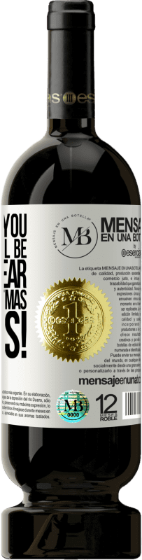 «Thanks to you next year will be a good year. Merry Christmas, Carlos!» Premium Edition MBS® Reserve