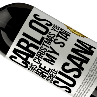 Unique & Personal Expressions. «Carlos, this Christmas you are my star. Signed: Susana» Premium Edition MBS® Reserve