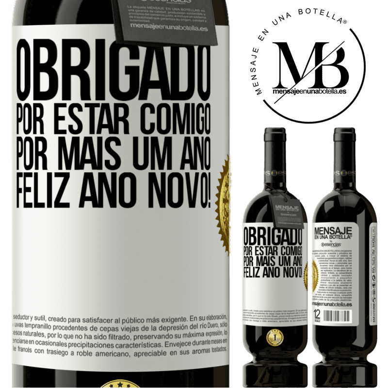 49,95 € Envio grátis | Vinho tinto Edição Premium MBS® Reserva Obrigado por estar comigo por mais um ano. Feliz Ano Novo! Etiqueta Branca. Etiqueta personalizável Reserva 12 Meses Colheita 2015 Tempranillo