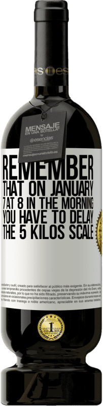 49,95 € | 红酒 高级版 MBS® 预订 请记住，在1月7日上午8点，您必须延迟5公斤刻度 白标. 可自定义的标签 预订 12 个月 收成 2016 Tempranillo