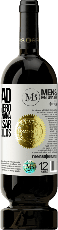 «Recordad que el 7 de enero a las 8 de la mañana hay que atrasar la báscula 5 Kilos» Edición Premium MBS® Reserva