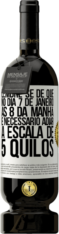 49,95 € Envio grátis | Vinho tinto Edição Premium MBS® Reserva Lembre-se de que, no dia 7 de janeiro, às 8 da manhã, é necessário adiar a escala de 5 quilos Etiqueta Branca. Etiqueta personalizável Reserva 12 Meses Colheita 2016 Tempranillo