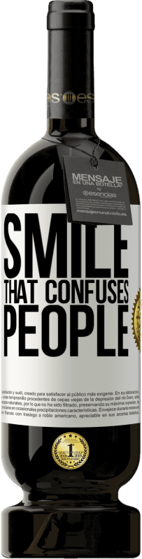 «Улыбайся, это смущает людей» Premium Edition MBS® Бронировать