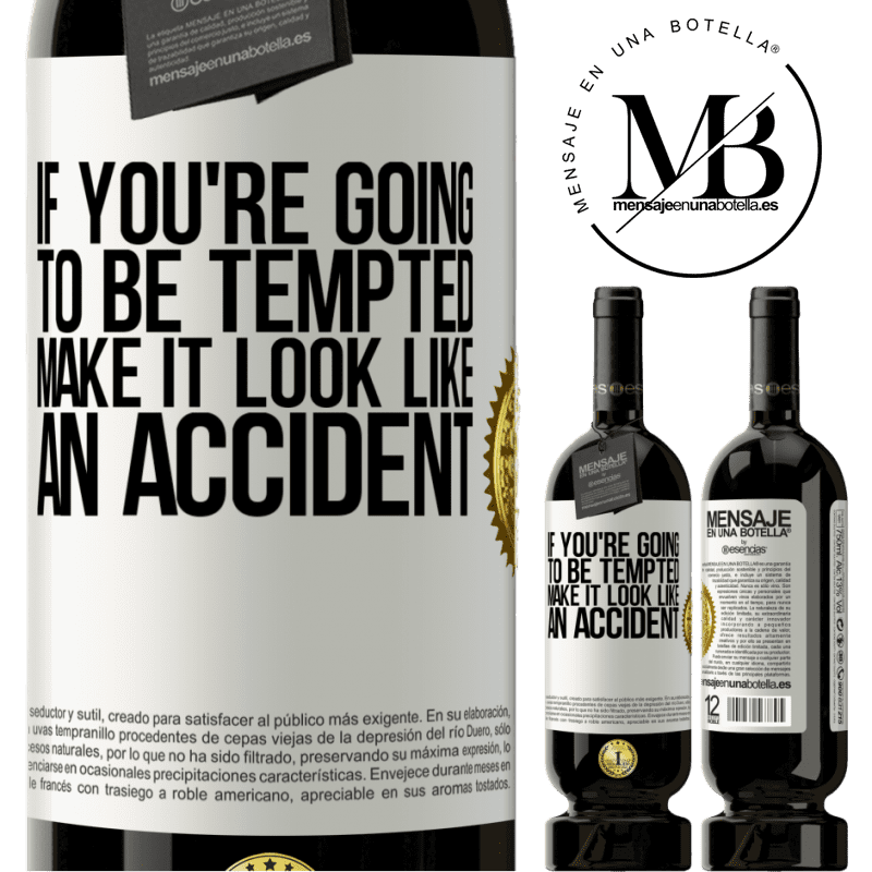 29,95 € Free Shipping | Red Wine Premium Edition MBS® Reserva If you're going to be tempted, make it look like an accident White Label. Customizable label Reserva 12 Months Harvest 2014 Tempranillo