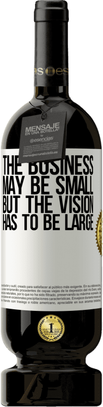 «ビジネスは小さいかもしれませんが、ビジョンは大きくなければなりません» プレミアム版 MBS® 予約する
