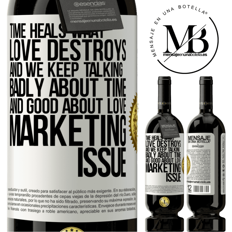 29,95 € Free Shipping | Red Wine Premium Edition MBS® Reserva Time heals what love destroys. And we keep talking badly about time and good about love. Marketing issue White Label. Customizable label Reserva 12 Months Harvest 2014 Tempranillo