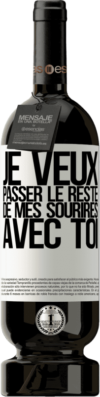 49,95 € | Vin rouge Édition Premium MBS® Réserve Je veux passer le reste de mes sourires avec toi Étiquette Blanche. Étiquette personnalisable Réserve 12 Mois Récolte 2015 Tempranillo