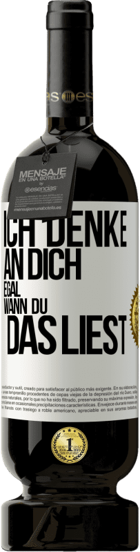 «Ich denke an dich. Egal, wann du das liest» Premium Ausgabe MBS® Reserve