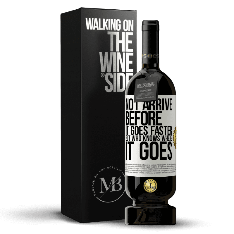 49,95 € Free Shipping | Red Wine Premium Edition MBS® Reserve Not arrive before it goes faster, but who knows where it goes White Label. Customizable label Reserve 12 Months Harvest 2015 Tempranillo