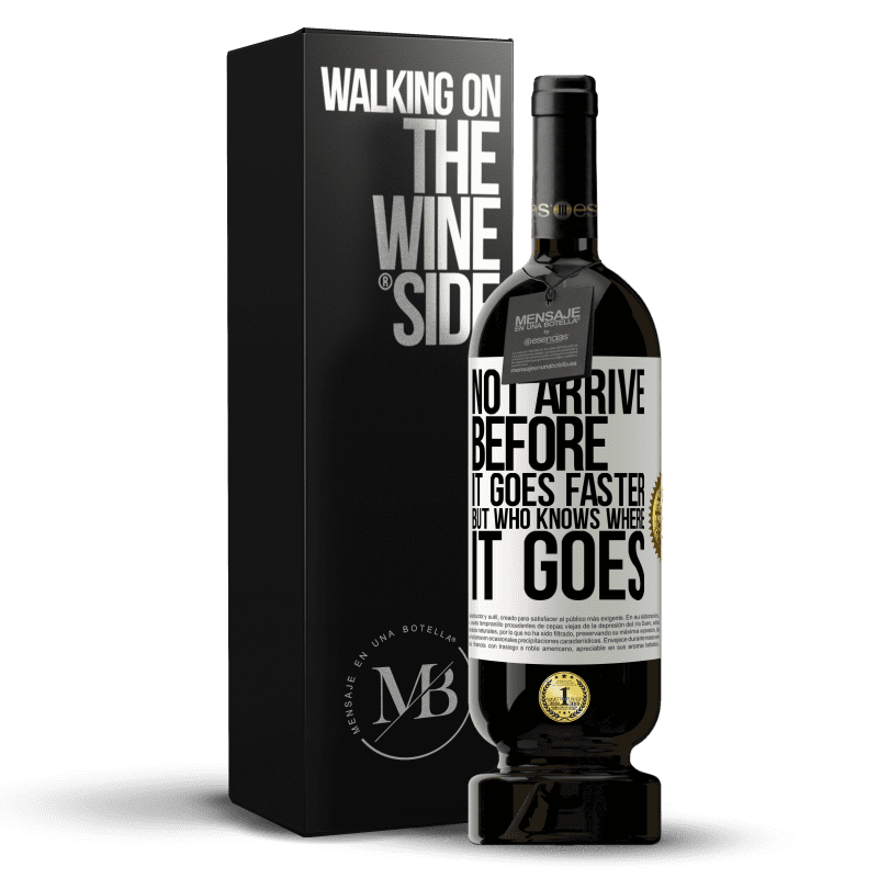 49,95 € Free Shipping | Red Wine Premium Edition MBS® Reserve Not arrive before it goes faster, but who knows where it goes White Label. Customizable label Reserve 12 Months Harvest 2016 Tempranillo