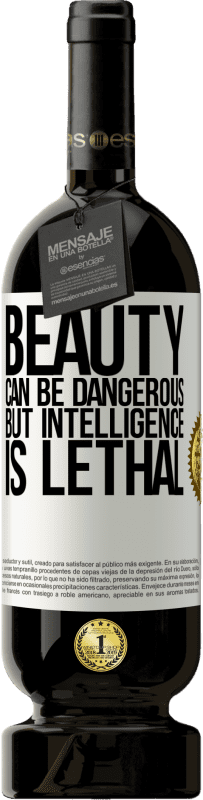«美しさは危険ですが、知性は致命的です» プレミアム版 MBS® 予約する