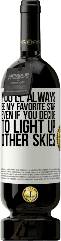 «Ты всегда будешь моей любимой звездой, даже если ты решишь осветить другие небеса» Premium Edition MBS® Бронировать