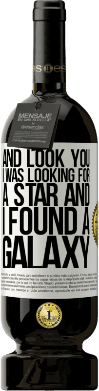 49,95 € Free Shipping | Red Wine Premium Edition MBS® Reserve And look you, I was looking for a star and I found a galaxy White Label. Customizable label Reserve 12 Months Harvest 2016 Tempranillo