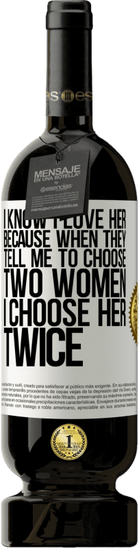 49,95 € 送料無料 | 赤ワイン プレミアム版 MBS® 予約する 彼女を愛しているのは知っています ホワイトラベル. カスタマイズ可能なラベル 予約する 12 月 収穫 2016 Tempranillo