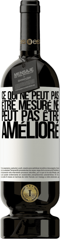 49,95 € Envoi gratuit | Vin rouge Édition Premium MBS® Réserve Ce qui ne peut pas être mesuré ne peut pas être amélioré Étiquette Blanche. Étiquette personnalisable Réserve 12 Mois Récolte 2014 Tempranillo