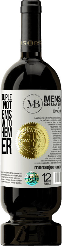 «Being a perfect couple does not mean not having problems, but knowing how to overcome them together» Premium Edition MBS® Reserve