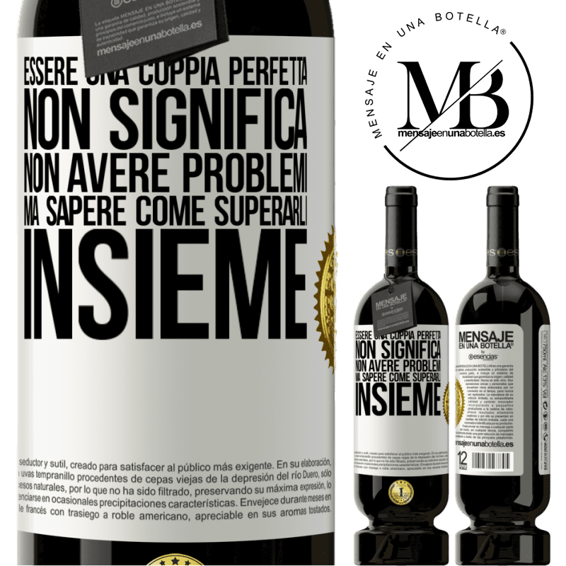 49,95 € Spedizione Gratuita | Vino rosso Edizione Premium MBS® Riserva Essere una coppia perfetta non significa non avere problemi, ma sapere come superarli insieme Etichetta Bianca. Etichetta personalizzabile Riserva 12 Mesi Raccogliere 2015 Tempranillo