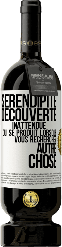 «Sérendipité. Découverte inattendue qui se produit lorsque vous recherchez autre chose» Édition Premium MBS® Réserve