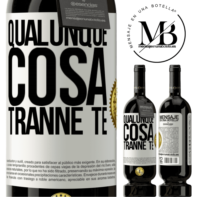 49,95 € Spedizione Gratuita | Vino rosso Edizione Premium MBS® Riserva Qualunque cosa tranne te Etichetta Bianca. Etichetta personalizzabile Riserva 12 Mesi Raccogliere 2015 Tempranillo