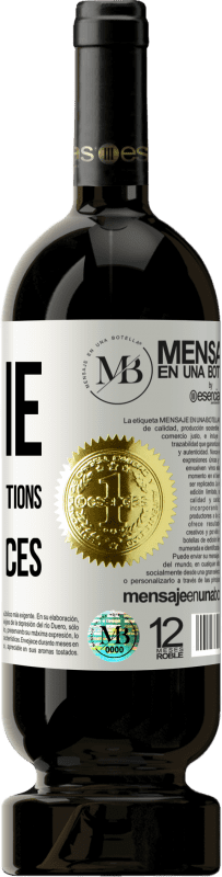 «Dans la vie il n'y a pas de prix ou de punitions. Seulement des conséquences» Édition Premium MBS® Réserve