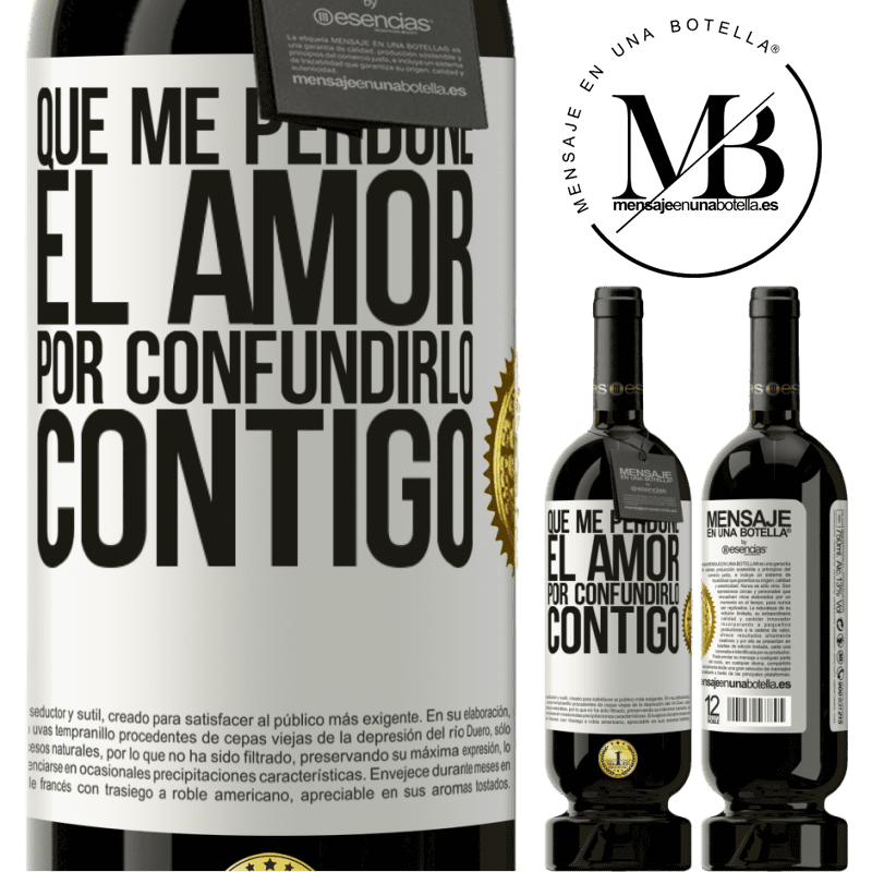 39,95 € Envío gratis | Vino Tinto Edición Premium MBS® Reserva Que me perdone el amor por confundirlo contigo Etiqueta Blanca. Etiqueta personalizable Reserva 12 Meses Cosecha 2015 Tempranillo