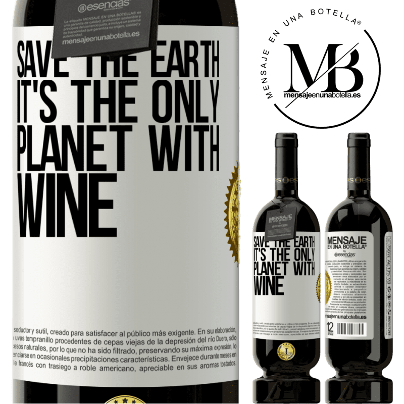 29,95 € Free Shipping | Red Wine Premium Edition MBS® Reserva Save the earth. It's the only planet with wine White Label. Customizable label Reserva 12 Months Harvest 2014 Tempranillo