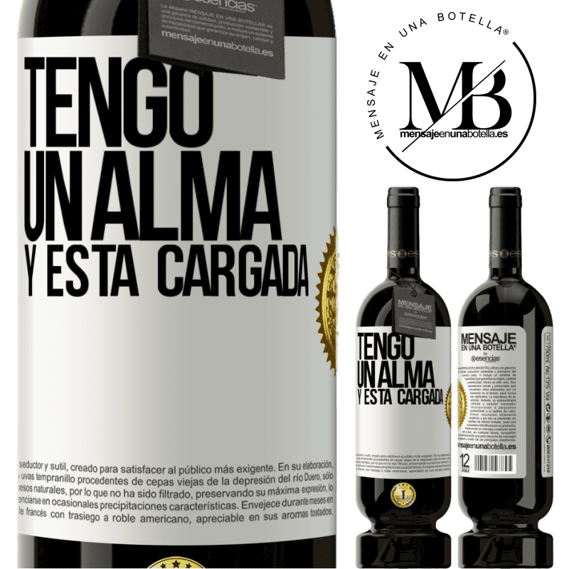 29,95 € Free Shipping | Red Wine Premium Edition MBS® Reserva Tengo un alma y está cargada White Label. Customizable label Reserva 12 Months Harvest 2014 Tempranillo