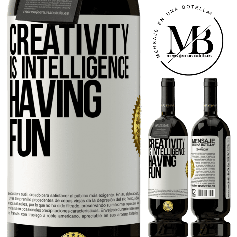 49,95 € Free Shipping | Red Wine Premium Edition MBS® Reserve Creativity is intelligence having fun White Label. Customizable label Reserve 12 Months Harvest 2014 Tempranillo