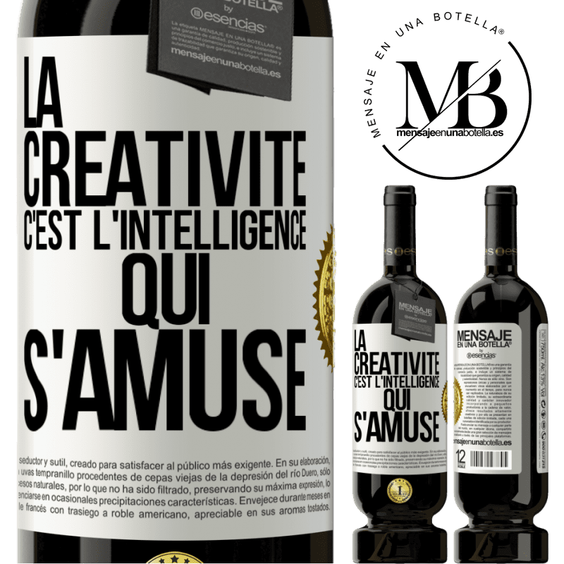 49,95 € Envoi gratuit | Vin rouge Édition Premium MBS® Réserve La créativité c'est l'intelligence qui s'amuse Étiquette Blanche. Étiquette personnalisable Réserve 12 Mois Récolte 2014 Tempranillo