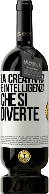 Spedizione Gratuita | Vino rosso Edizione Premium MBS® Riserva La creatività è intelligenza che si diverte Etichetta Bianca. Etichetta personalizzabile Riserva 12 Mesi Raccogliere 2014 Tempranillo