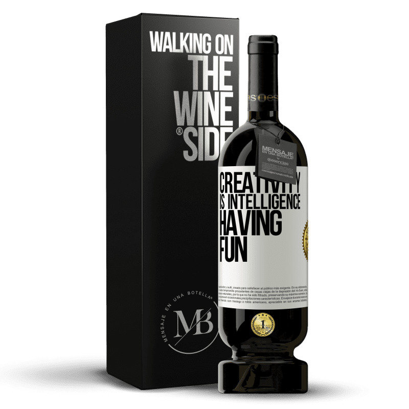49,95 € Free Shipping | Red Wine Premium Edition MBS® Reserve Creativity is intelligence having fun White Label. Customizable label Reserve 12 Months Harvest 2014 Tempranillo